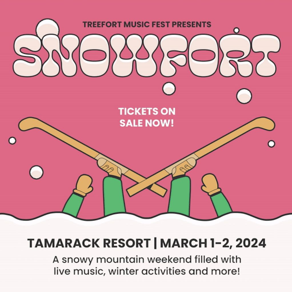 Snowfort is a snowy mountain weekend filled with live music, winter activities and more. March 1-2, 2024