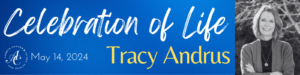 banner-Celebration of Life- Tracy Andrus