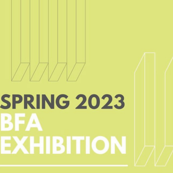 Stylized text reads "Spring 2023 BFA Exhibition"