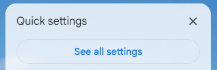 Quick settings in Gmail showing See all settings option