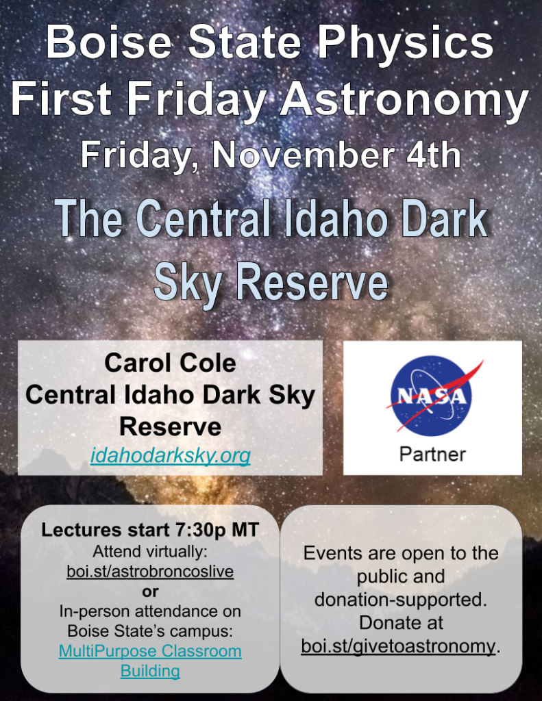 Frist Friday Astronomy - Nov 4 - Carol Cole - The Central Idaho Dark Sky Reserve