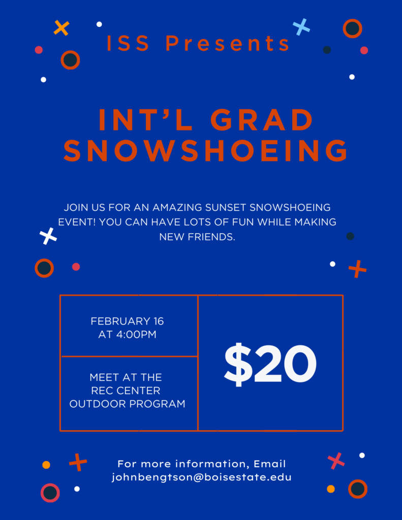 ISS presenting INTL grad snowshoeing flyer.