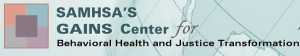 SAMHSA's gains center for behavioral health and justice transformation logo