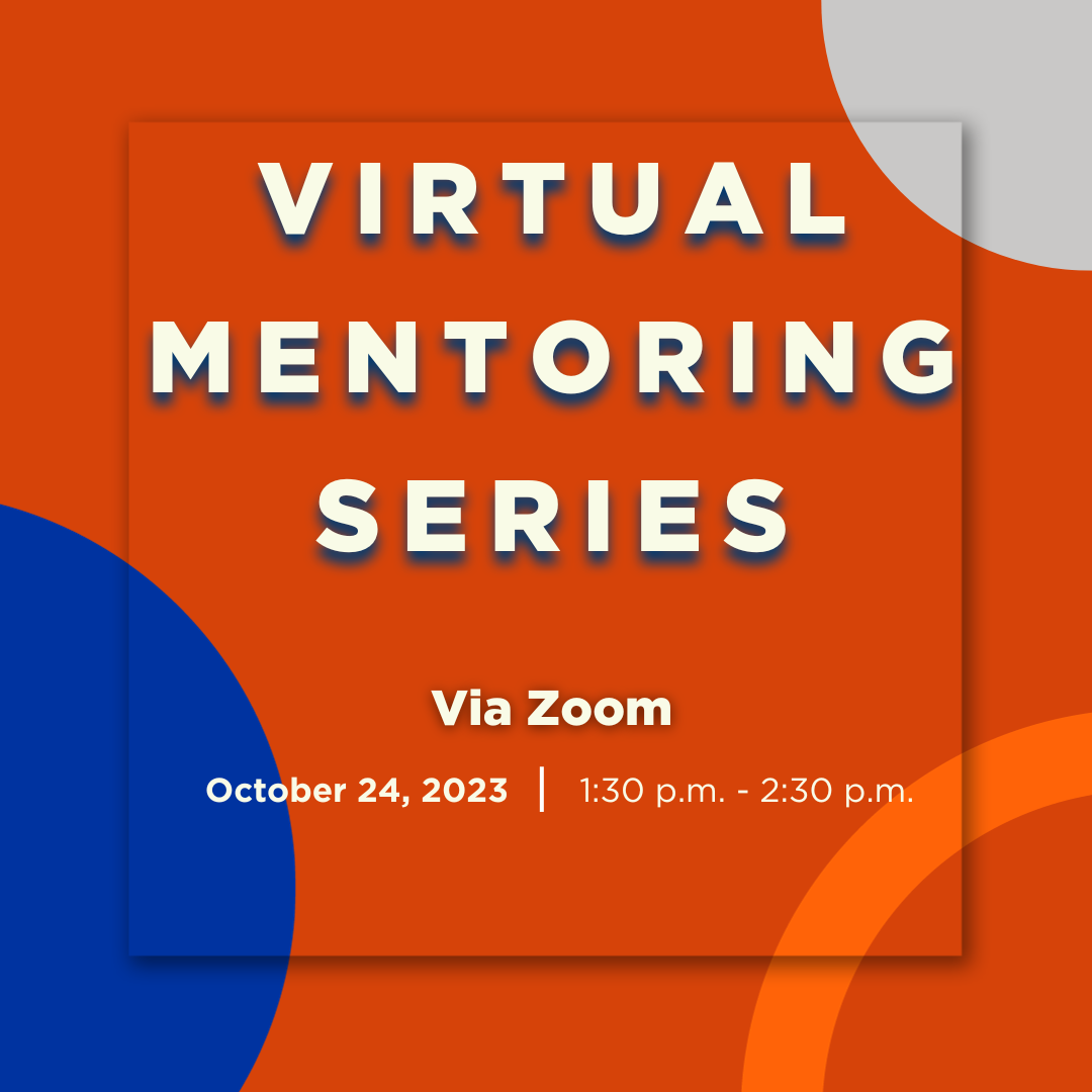 The graphic reads, "Virtual mentoring series via zoom on October 24, 2023, from 1:30 p.m. to 2:30 p.m.