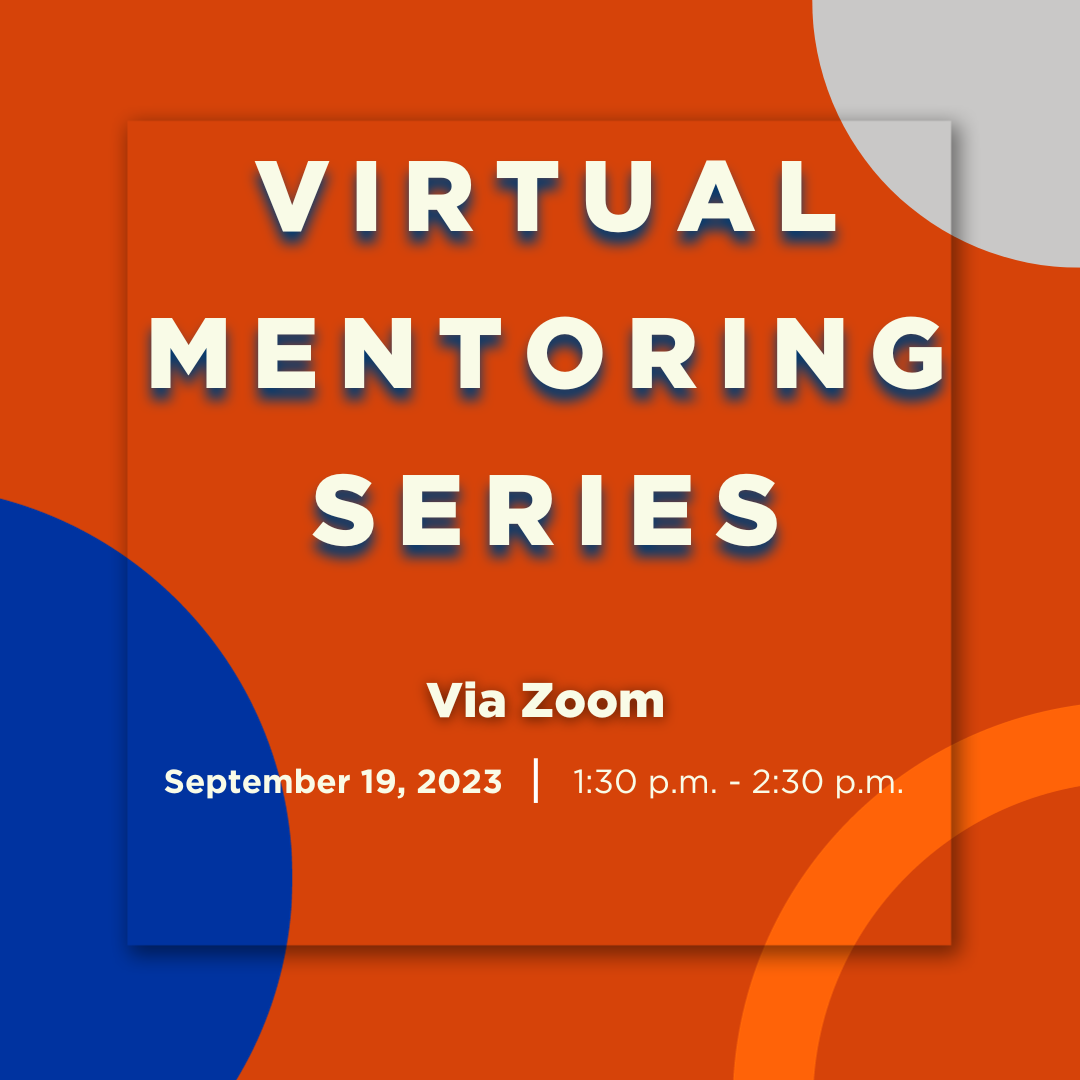 The graphic reads, "Virtual mentoring series via Zoom on September 19, 2023, from 1:30 p.m. to 2:30 p.m.