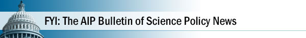 FYI: The AIP Bulletin of Science Policy News banner